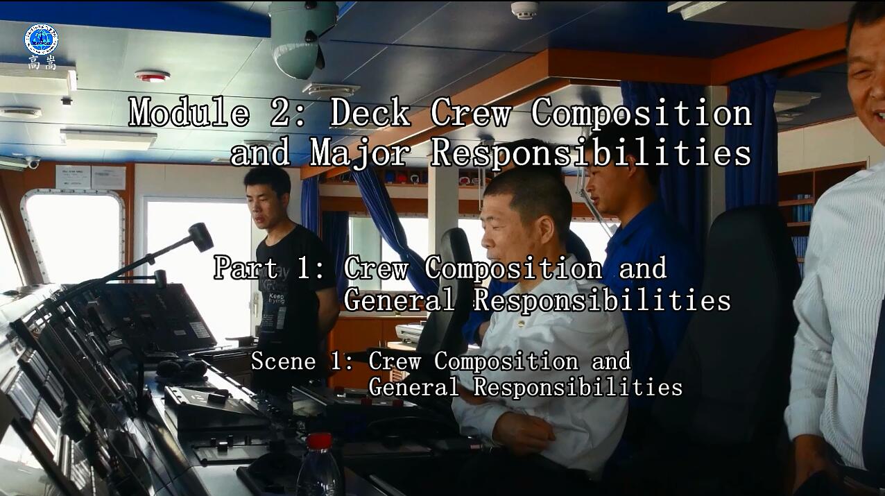 Crew Composition and General Responsibilities 船员构成和一般职责  